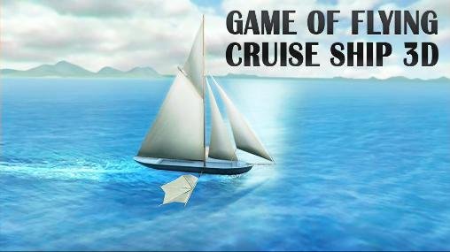 download Game of flying: Cruise ship 3D apk
